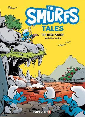 The Smurfs Tales Vol. 9: The Hero Smurf and Other Stories - Peyo - cover