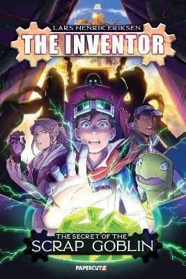 The Inventor Vol. 2: The Secret of the Scrap Goblin - Lars Henrik Eriksen - cover