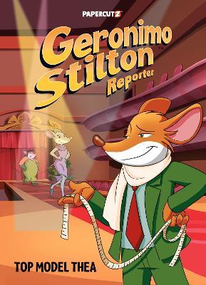 Geronimo Stilton Reporter Vol. 17: Top Model Thea - Geronimo Stilton - cover