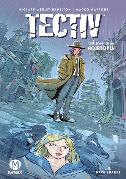 Tectiv Vol. 1 - Richard Ashley Hamilton,Marco Matrone - ebook
