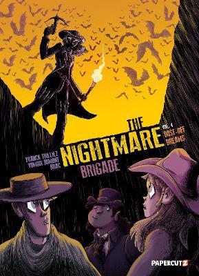 The Nightmare Brigade Vol. 4: Dust-Off Dreams - Franck Thillez - cover