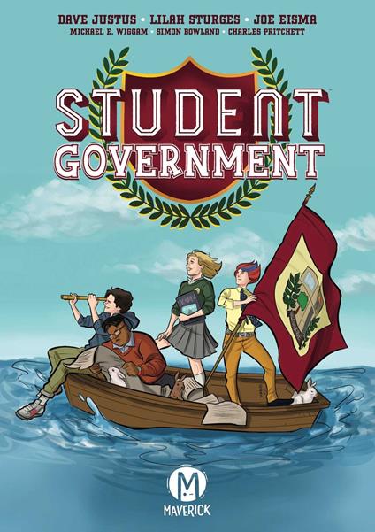 Student Government - Dave Justus,Lilah Sturges,Michael Wiggam,Joe Eisma - ebook