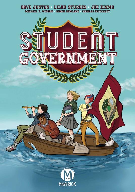 Student Government - Dave Justus,Lilah Sturges,Michael Wiggam,Joe Eisma - ebook