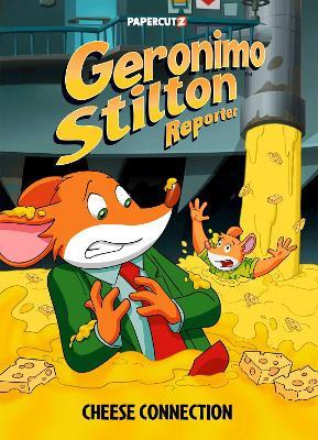 Geronimo Stilton Reporter Vol. 19: Cheese Connection - Geronimo Stilton - cover