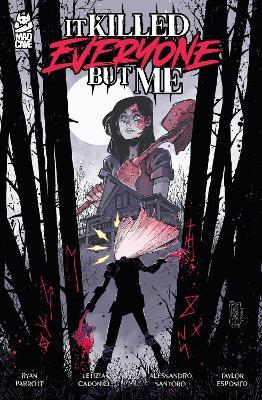 It Killed Everyone But Me - Ryan Parrott - cover