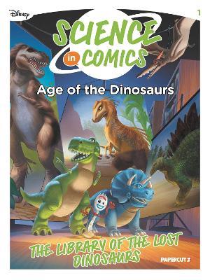 Disney Science in Comics: Age of the Dinosaurs - Stefano Broccoli,AnnMarie P. Thomas,Andrea Vico - cover