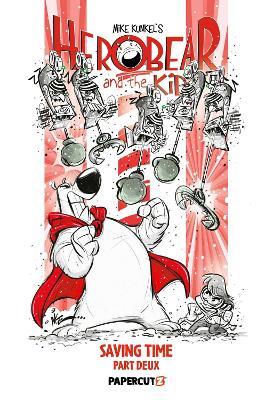 Herobear and the Kid Volume 3: Saving Time, Part 2 - Mike Kunkel - cover