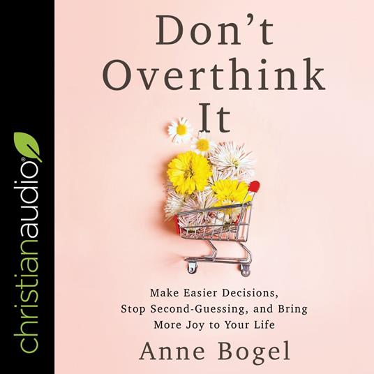 Don't Overthink It