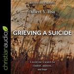 Grieving a Suicide