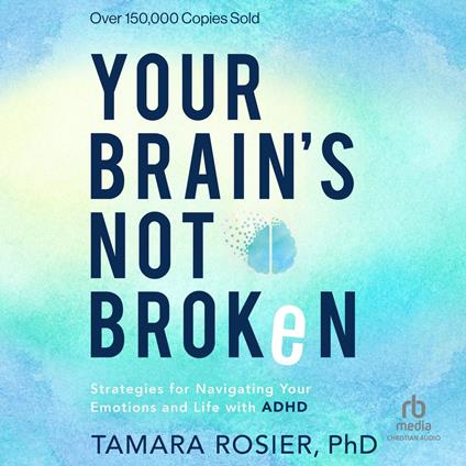Your Brain's Not Broken
