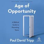 Age of Opportunity, Revised and Expanded