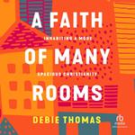 A Faith of Many Rooms