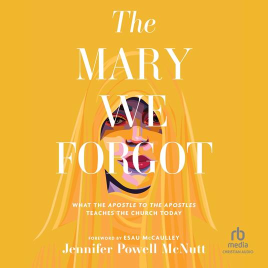 The Mary We Forgot
