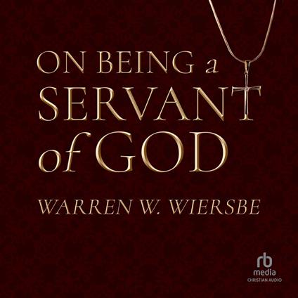 On Being a Servant of God