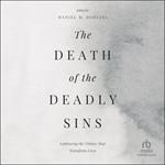 The Death of the Deadly Sins