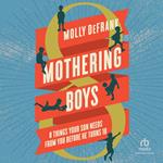 Mothering Boys