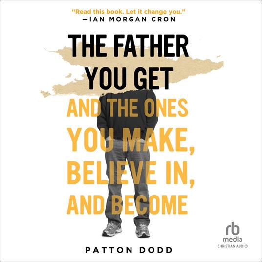 The Father You Get