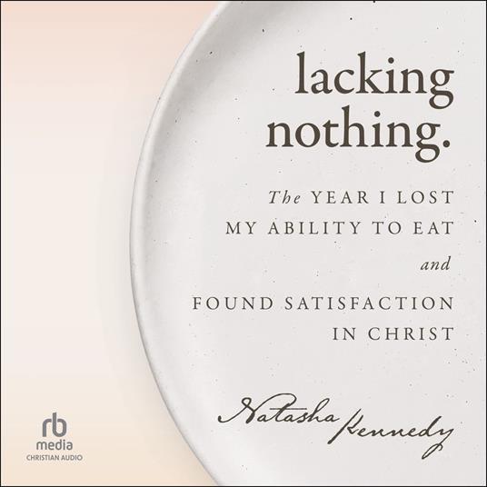 Lacking Nothing