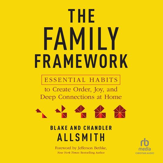 The Family Framework
