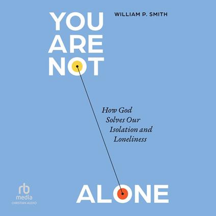 You Are Not Alone