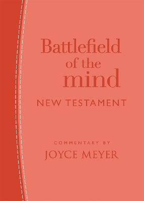 Battlefield of the Mind New Testament (Coral Leather) - Joyce Meyer - cover