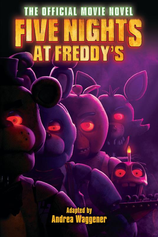 Five Nights at Freddy's: The Official Movie Novel - Scott Cawthon,Seth Cuddeback,Emma Tammi - ebook