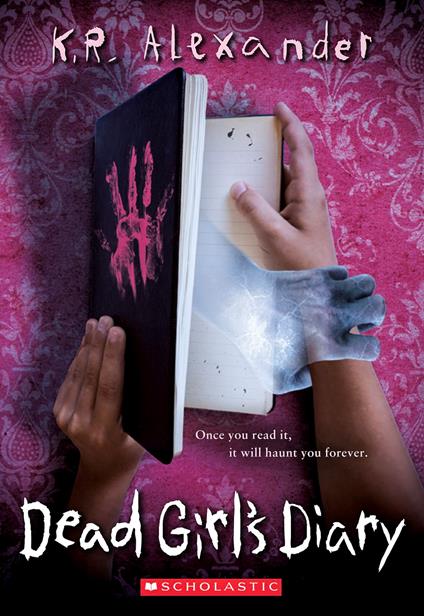 Dead Girl's Diary - K. R. Alexander - ebook