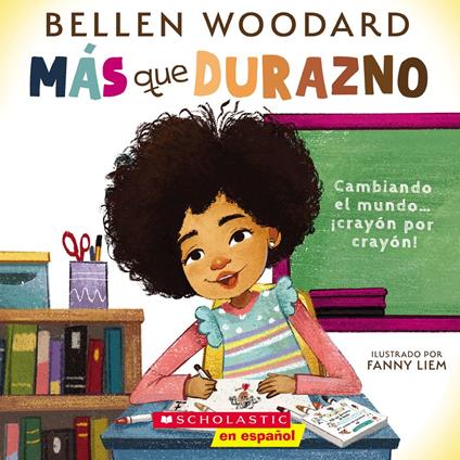 Más que durazno (Un libro original de Bellen Woodard) (More than Peach) - Bellen Woodard,Fanny Liem - ebook