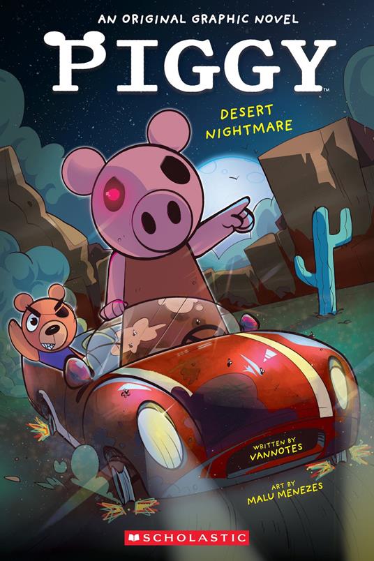 Desert Nightmare (PIGGY Original Graphic Novel #2) - Vannotes,Malu Menezes - ebook