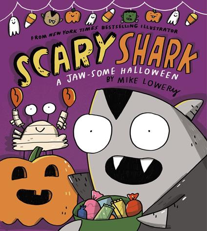 Scary Shark: A Jaw-some Halloween - Mike Lowery - ebook