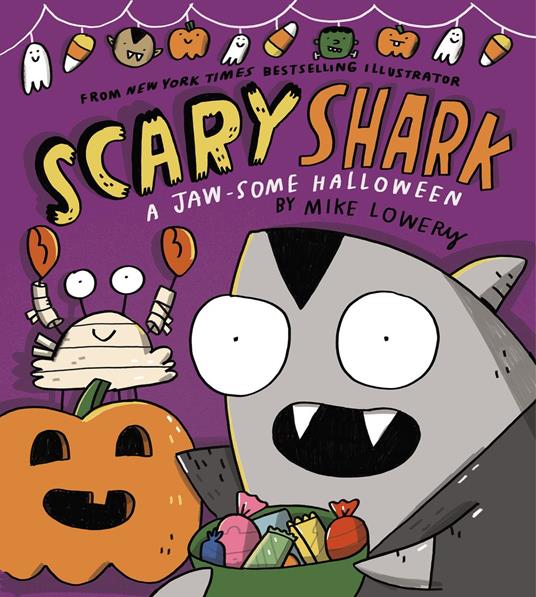 Scary Shark: A Jaw-some Halloween - Mike Lowery - ebook