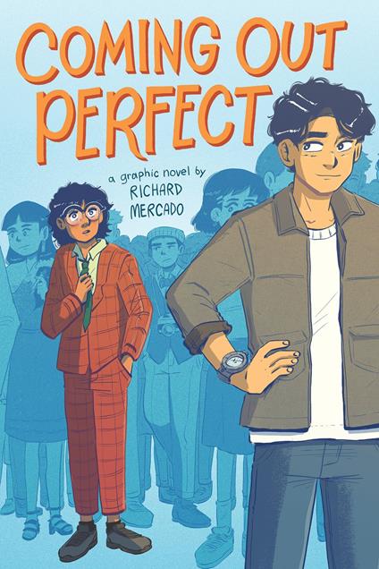Coming Out Perfect #1: A Graphic Novel - Richard Mercado - ebook