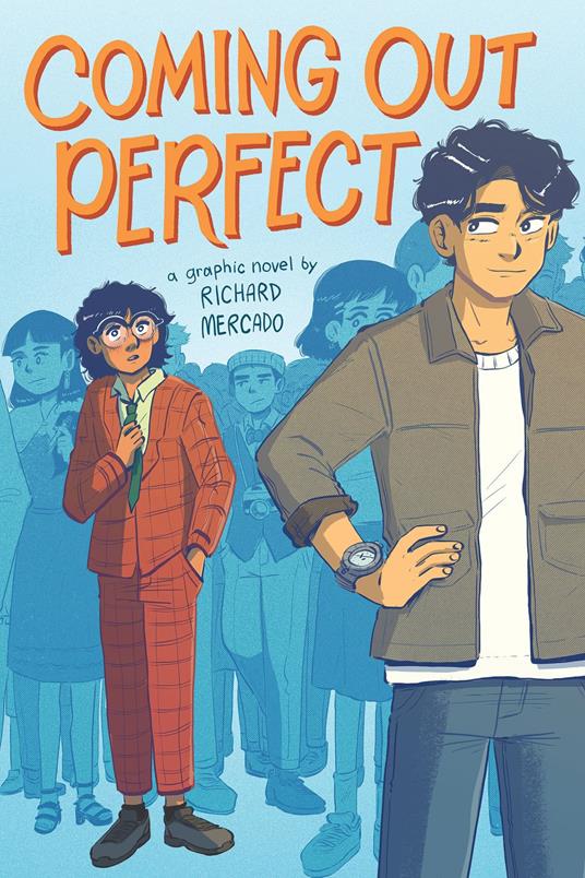 Coming Out Perfect #1: A Graphic Novel - Richard Mercado - ebook