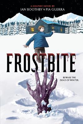 Frostbite: A Graphic Novel - Ian Boothby - cover