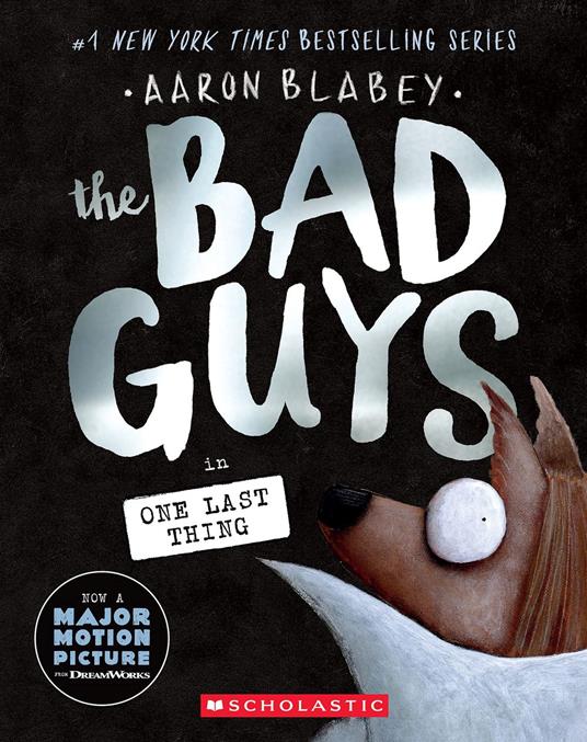 The Bad Guys in One Last Thing (The Bad Guys #20) - Aaron Blabey - ebook