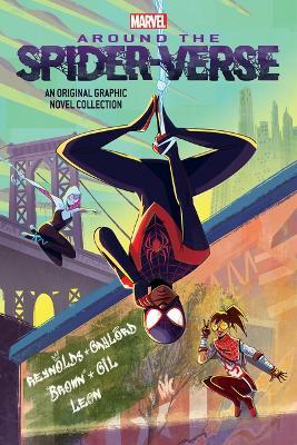 Around the Spider-Verse (Original Spider-Man Graphic Novel Anthology) - Justin Reynolds,Pablo Leon - cover