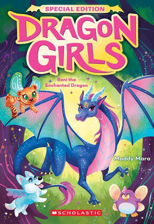 Rani the Enchanted Dragon (Dragon Girls Special Edition #1) - Maddy Mara - ebook