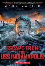Escape from the USS Indianapolis (Escape From #5)