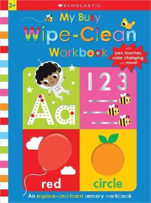 My Busy Wipe-Clean Workbook: Scholastic Early Learners (Busy Book) - Scholastic - cover