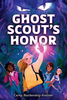 Ghost Scout's Honor - Carey Blankenship-Kramer - cover
