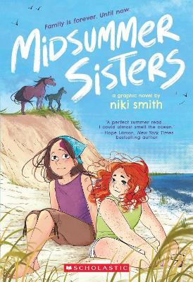 Midsummer Sisters (A Graphic Novel) - Niki Smith - cover
