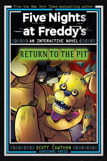 Five Nights at Freddy's: Return to the Pit (Interactive Novel #2) - Scott Cawthon,Adrienne Kress - ebook