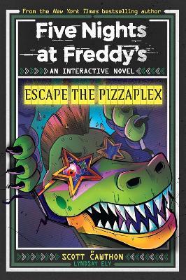 Escape The Pizzaplex - Scott Cawthon,Lyndsay Ely - cover