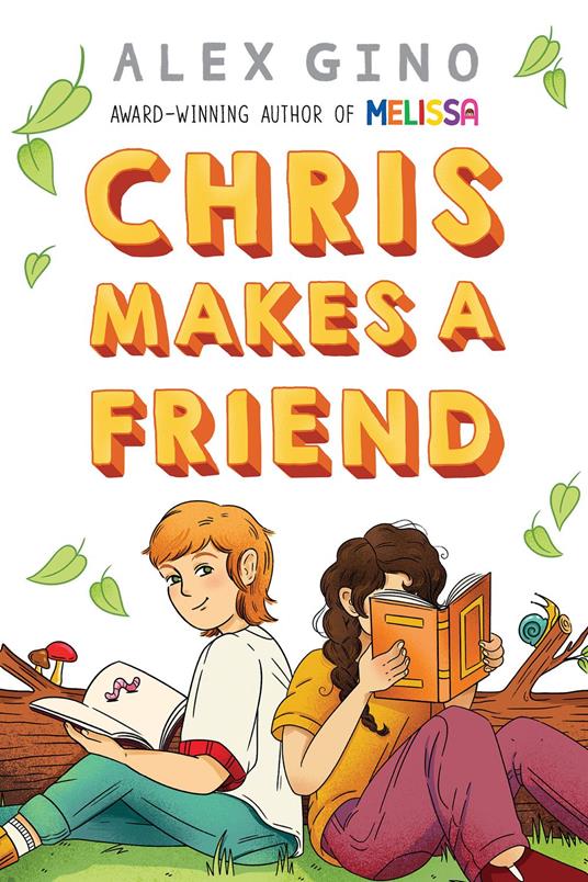 Chris Makes a Friend - Alex Gino - ebook