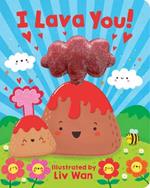 I Lava You!