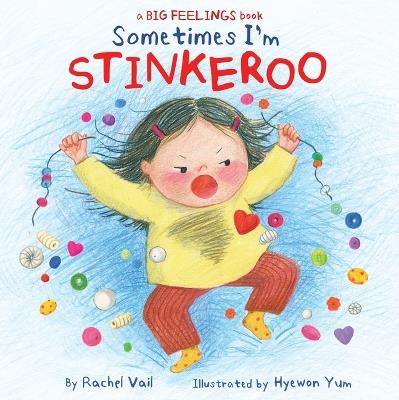 Sometimes I'm Stinkeroo - Rachel Vail - cover