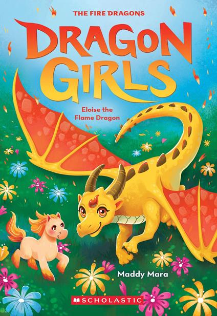 Eloise the Flame Dragon (Dragon Girls #16) - Maddy Mara - ebook