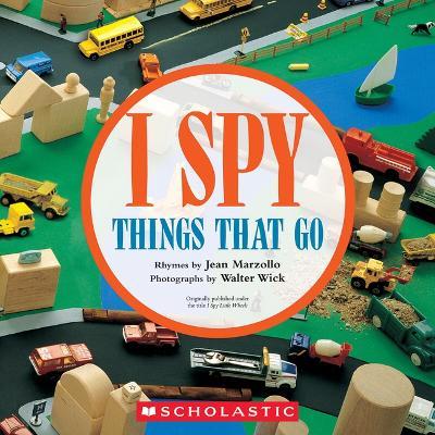 I Spy Things That Go - Jean Marzollo - cover