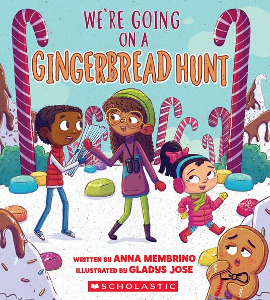 We're Going on a Gingerbread Hunt - Anna Membrino,Gladys Jose - ebook