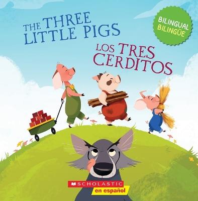 The Three Little Pigs / Los Tres Cerditos (Scholastic Bilingual) - cover
